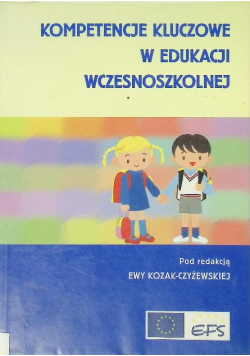 Kompetencje kluczowe w edukacji wczesnoszkolnej