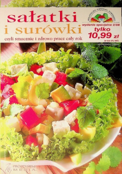 Sałatki i surówki czyli smacznie i zdrowo przez cały rok