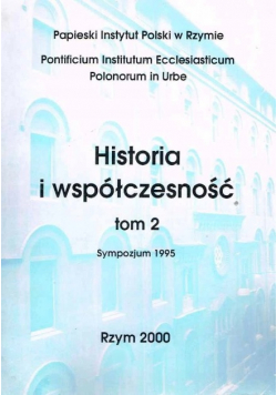 Historia i współczesność Tom II