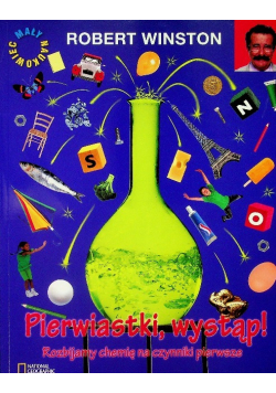 Pierwiastki wystąp Rozbijamy chemię na czynniki pierwsze