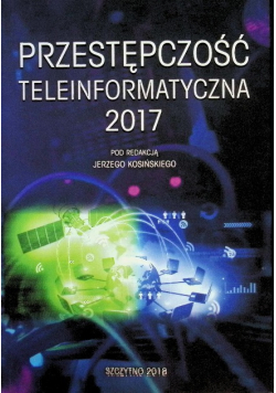 Przestępczość teleinformatyczna 2017