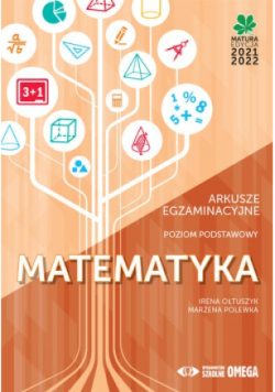 Matematyka Arkusze egzaminacyjne Poziom podstawowy