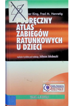 Podręczny atlas zabiegów ratunkowych u dzieci