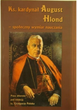 Ks Kardynał August Hlond społeczny wymiar nauczania