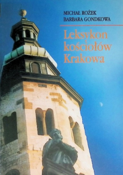 Leksykon kościołów Krakowa