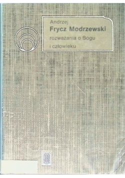 Rozważania o Bogu i człowieku