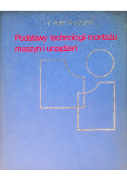 Podstawy technologii montażu maszyn i urządzeń