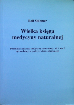 Wielka księga medycyny naturalnej