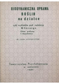 Biodynamiczna uprawa roślin na działce