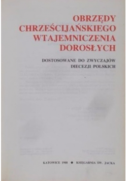 Obrzędy chrześcijańskiego wtajemniczenia dorosłych