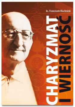 Charyzmat i wierność