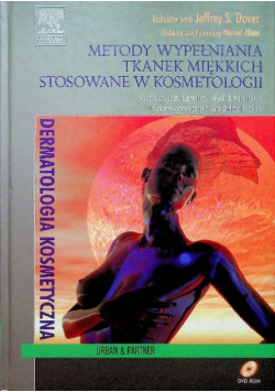Metody wypełniania tkanek miękkich  stosowane w kosmetologii