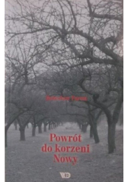 Powrót do korzeni Nowy