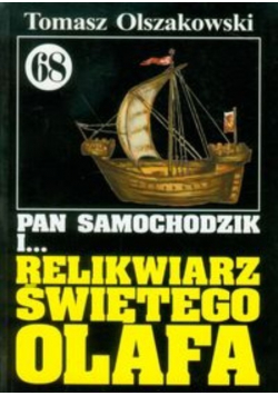 Pan Samochodzik i Relikwiarz świętego Olafa Tom 68
