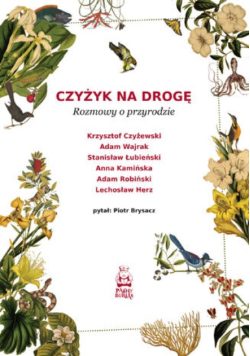 Czyżyk na drogę rozmowy o przyrodzie