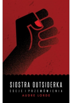 Siostra Outsiderka Eseje i przemówienia