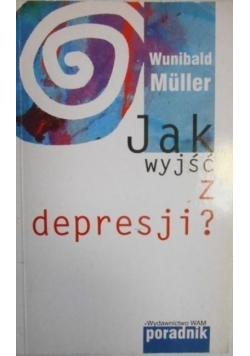 Jak wyjść z depresji