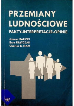 Przemiany Ludnościowe Fakty Interpretacje Opinie