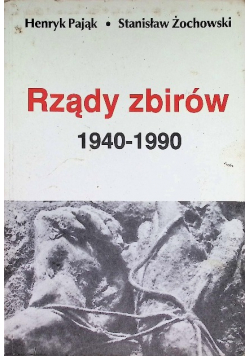 Rządy zbirów 1940-1990