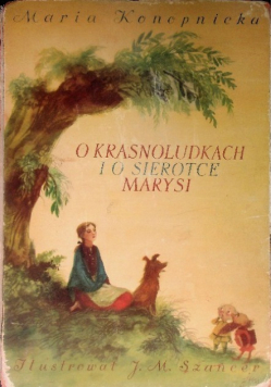 O krasnoludkach i o sierotce Marysi