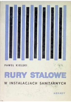 Rury stalowe  w instalacjach sanitarnych