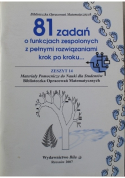 81 zadań o funkcjach zespolonych z pełnymi rozwiązaniami krok po kroku Zeszyt 14