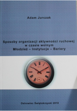 Sposoby organizacji aktywności ruchowej w czasie wolnym