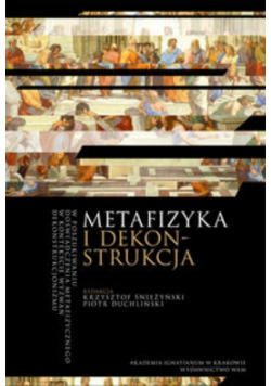 Metafizyka i dekonstrukcja
