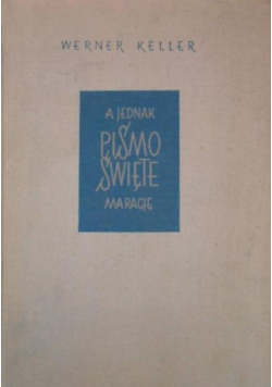 A jednak Pismo Święte ma rację