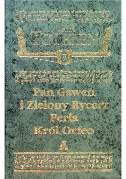 Pan Gawen i Zielony Rycerz Perła Król Orfeo