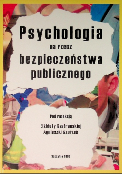 Psychologia na rzecz bezpieczeństwa  publicznego