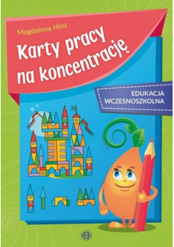 Karty pracy na koncentrację Edukacja wczesnoszkolna