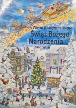 Wielka ilustrowana księga Bożego Narodzenia