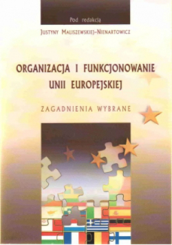 Organizacja i funkcjonowanie unii europejskiej