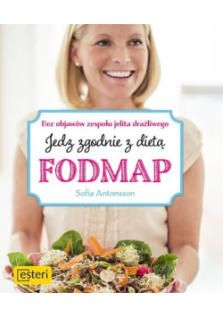 Bez objawów zespołu jelita drażliwego Jedz zgodnie z dietą Fodmap