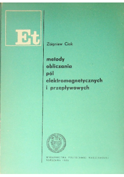 Metody obliczania pól elektromagnetycznych i przepływowych