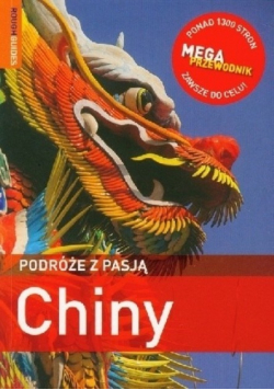 Podróże z pasją. Chiny