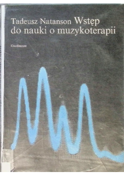 Wstęp do nauki o muzykoterapii
