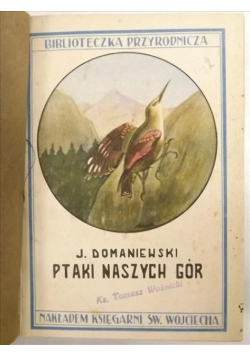 Ptaki naszych gór  1930 r.
