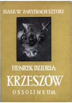 Śląsk w zabytkach sztuki Krzeszów