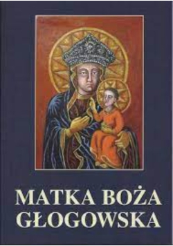 Matka Boża Głogowska