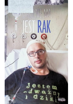 Szału nie ma jest rak