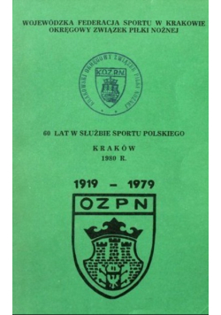 60 lat w służbie sportu polskiego