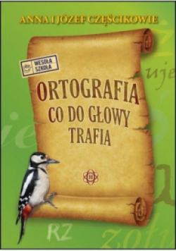 Ortografia co do głowy trafia