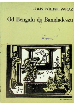 Od Bengalu do Bangladeszu