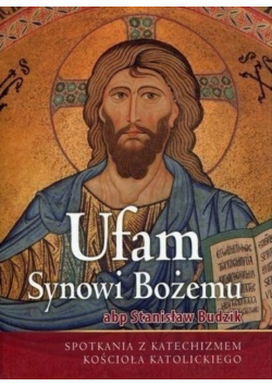 Ufam Synowi Bożemu