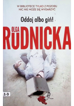 Oddaj albo giń