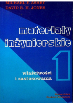 Materiały inżynierskie Tom 1
