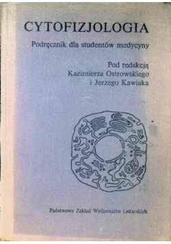 Cytofizjologia Podręcznik dla studentów medycyny
