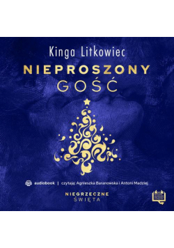 Nieproszony gość. Niegrzeczne święta (5)